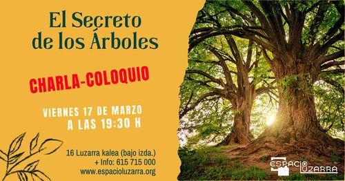 CHARLA-COLOQUIO “El Secreto de los Árboles”