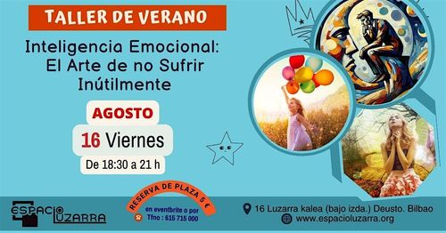 TALLER DE VERANO: Inteligencia Emocional: El Arte de no Sufrir Inútilmente